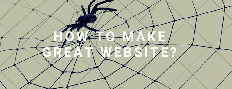 How To Make Great Website? Natural Tips for an Outlawed